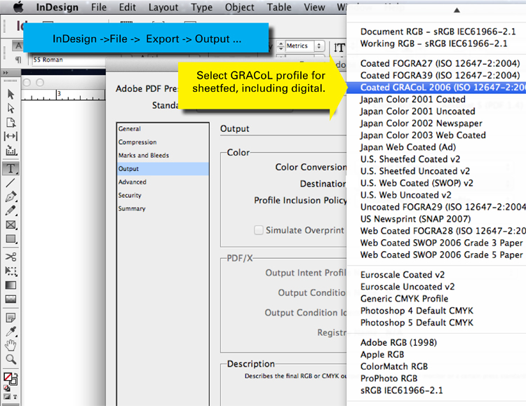 <h4>6</h4><h3>Select output color profile: Typically GRACol for sheetfed and digital,

       SWOP for web press. </h4>